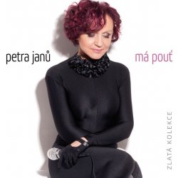 Zlatá kolekce - Janů Petra - Má pouť CD