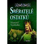 Sběratelé ostatků – Hledejceny.cz