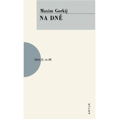 Na dně - Gorkij Maxim