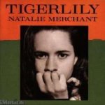 Tigerlily - Natalie Merchant : CD – Zbozi.Blesk.cz