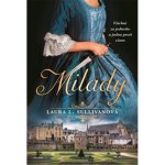 Milady - Laura L. Sullivanová – Hledejceny.cz