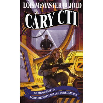 Cáry cti McMaster Bujold Lois