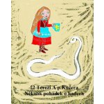 Kučera Dvě Terezi A p. - Několik pohádek o hadech -- Klasické pohádky a pověsti – Sleviste.cz