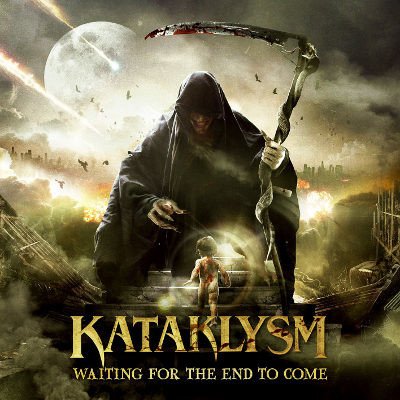 KATAKLYSM CAN - WAITING FOR THE END TO COME – Hledejceny.cz