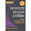 Investujte do zlata a stříbra, Všechno co potřebujete vědět o drahých kovech