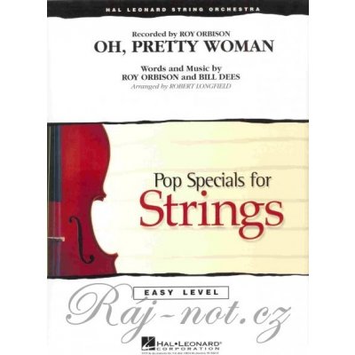 Oh, Pretty Woman Easy Pop Specials For Strings / partitura + party – Hledejceny.cz