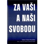 Za vaši i naši svobodu – Zbozi.Blesk.cz