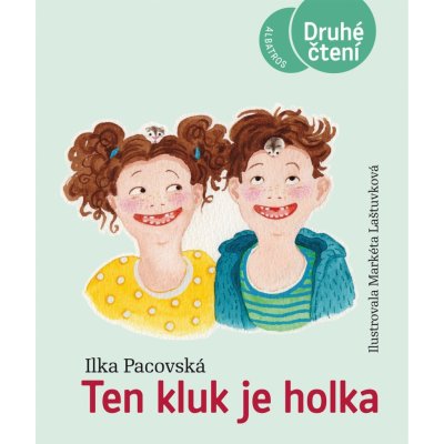 Ten kluk je holka - Ilka Pacovská – Zboží Mobilmania