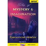 Tales of Mystery & Imagination/Fantastické příběhy Kolektiv autorů – Hledejceny.cz