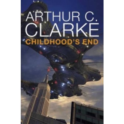 Childhood\'s End - Arthur C. Clarke – Hledejceny.cz