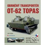 Obrněný transportér OT-62 TOPAS - Jiří Frýba – Hledejceny.cz