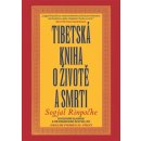 Tibetská kniha o životě a smrti - Sogjal-rinpočhe