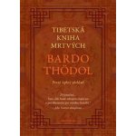 Tibetská kniha mrtvých - Padmasambhava – Hledejceny.cz