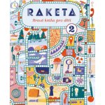 Raketa - Hravá kniha pro děti 2 – Hledejceny.cz