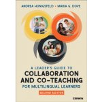 A Leader's Guide to Collaboration and Co-Teaching for Multilingual Learners - Maria G. Dove – Zboží Dáma