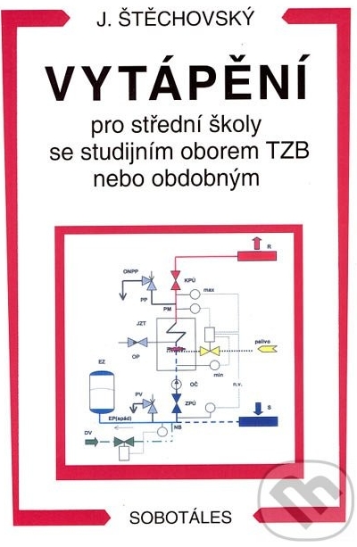 Vytápění pro střední školy se studijním oborem TZB nebo obdobným - J. Štěchovský