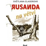 Rusanda na větvi – Sleviste.cz