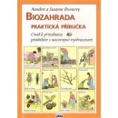 Kniha Biozahrada praktická příručka