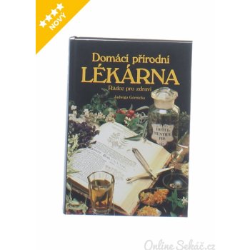 Domácí přírodní lékárna Jadwiga Górnicka