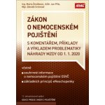 Zákon o nemocenském pojištění s komentářem 2020 - Zdeněk Schmied, Marta Ženíšková, Jan Přib – Hledejceny.cz