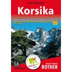 WF 4 Korsika - Rother (80 pěších tras) / turistický průvodce - Mirko Křivánek