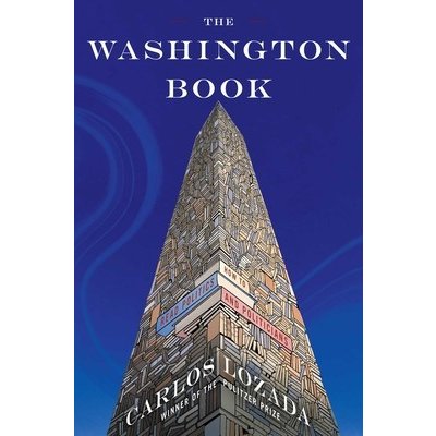 The Washington Book: How to Read Politics and Politicians Lozada CarlosPevná vazba – Hledejceny.cz