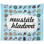 Sablio Deka Neustále hladová 150x120 – Sleviste.cz