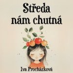 Středa nám chutná – Hledejceny.cz