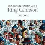 KING CRIMSON - CONDENSED 21 CENTURY GUID CD – Zbozi.Blesk.cz