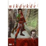 Nikdykde - comics - Gaiman Neil, Carey Mike, Fabry Glenn – Hledejceny.cz