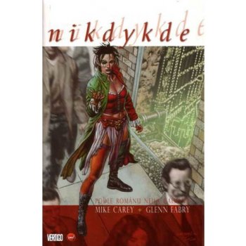 Nikdykde - comics - Gaiman Neil, Carey Mike, Fabry Glenn