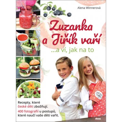 Winnerová Alena - Zuzanka a Jiřík vaří … a ví, jak na to – Hledejceny.cz