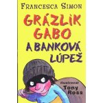 Grázlik Gabo a banková lúpež – Hledejceny.cz