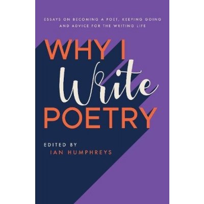 Why I Write Poetry – Hledejceny.cz