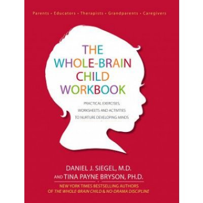 Whole-Brain Child Workbook – Hledejceny.cz