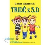 Tridé z 3.D – Hledejceny.cz