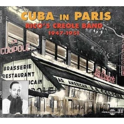 Roi's Creole Band - Cuba In Paris 1947 - 1951 – Zbozi.Blesk.cz
