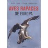 Kniha AVES RAPACES DE EUROPA