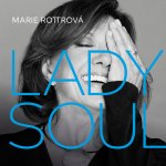 Marie Rottrová - Lady soul, CD, 2018 – Zboží Dáma