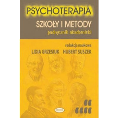 Psychoterapia Szkoły i metody