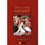 Zlaté české pohádky - To nejlepší z Erbena a Němcové - Božena Němcová – Hledejceny.cz