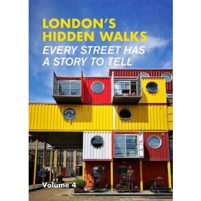 Londons Hidden Walks Volume 4