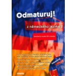 Odmaturuj z německého jazyka 2 - Šárka Mejzlíková,Aleš Leznar, – Hledejceny.cz