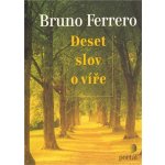 Deset slov o víře Bruno Ferrero – Hledejceny.cz