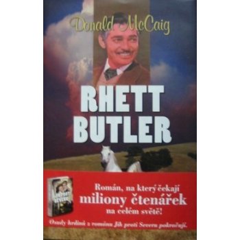 Rhett Butler - Donald McCaig