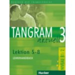 Tangram aktuell 3 lekce 5-8 - metodická příručka metodika – Hledejceny.cz