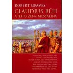 Claudius bůh a jeho žena Messalina - Robert Graves – Hledejceny.cz