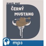 Černý mustang - Karel May – Zboží Dáma