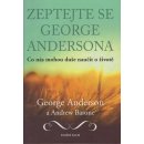 Zeptejte se George Andersona - George Anderson, Andrew Barone