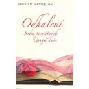 Odhalení. Sedm posvátných závojů duše - Megan Watterson - Synergie